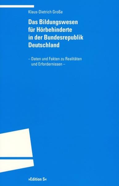 Das Bildungswesen für Hörbehinderte in der Bundesrepublik Deutschland Reference Books