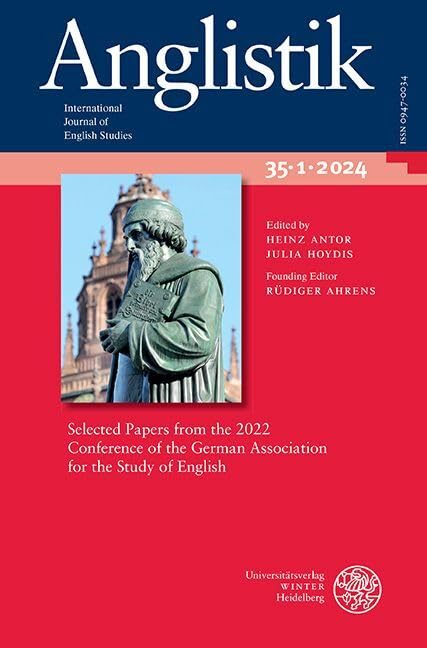 Anglistik. International Journal of English Studies. Volume 35:1 (2024): Selected Papers from the 2022 Conference of the German Association for the Study of English Books