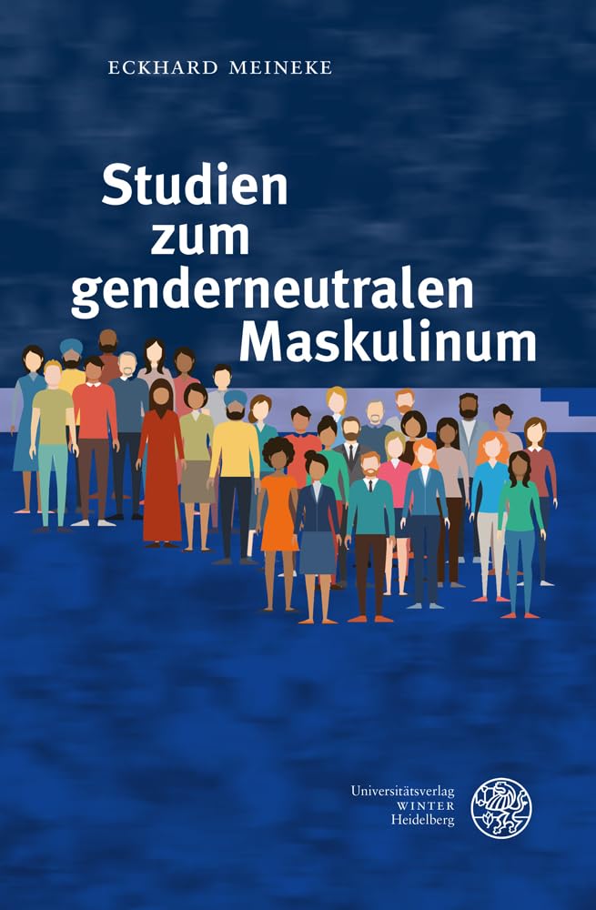 Studien zum genderneutralen Maskulinum Social Sciences