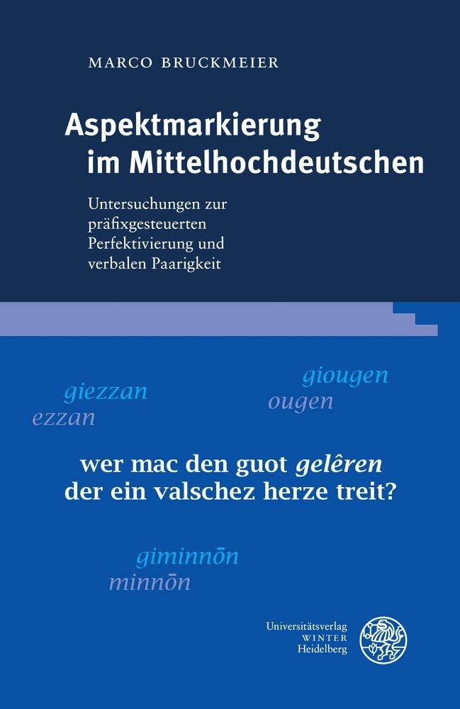 Aspektmarkierung im Mittelhochdeutschen Social Sciences