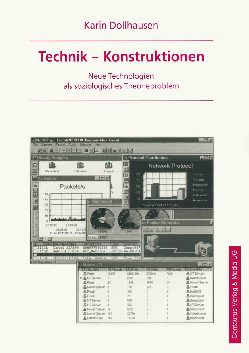 Technik - Konstruktionen: Neue Technologien als soziologisches Theorieproblem (Soziologische Studien) Law
