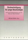 Strafverteidigung für junge Beschuldigte: Versuch einer Bestandsaufnahme und einer Bilanz der "Kölner Richtlinien" Books