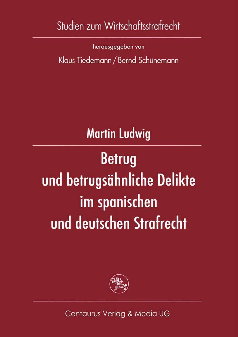 Betrug und betrugsähnliche Delikte im spanischen und deutschen Strafrecht Law