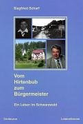 Vom Hirtenbub zum Bürgermeister Personalities