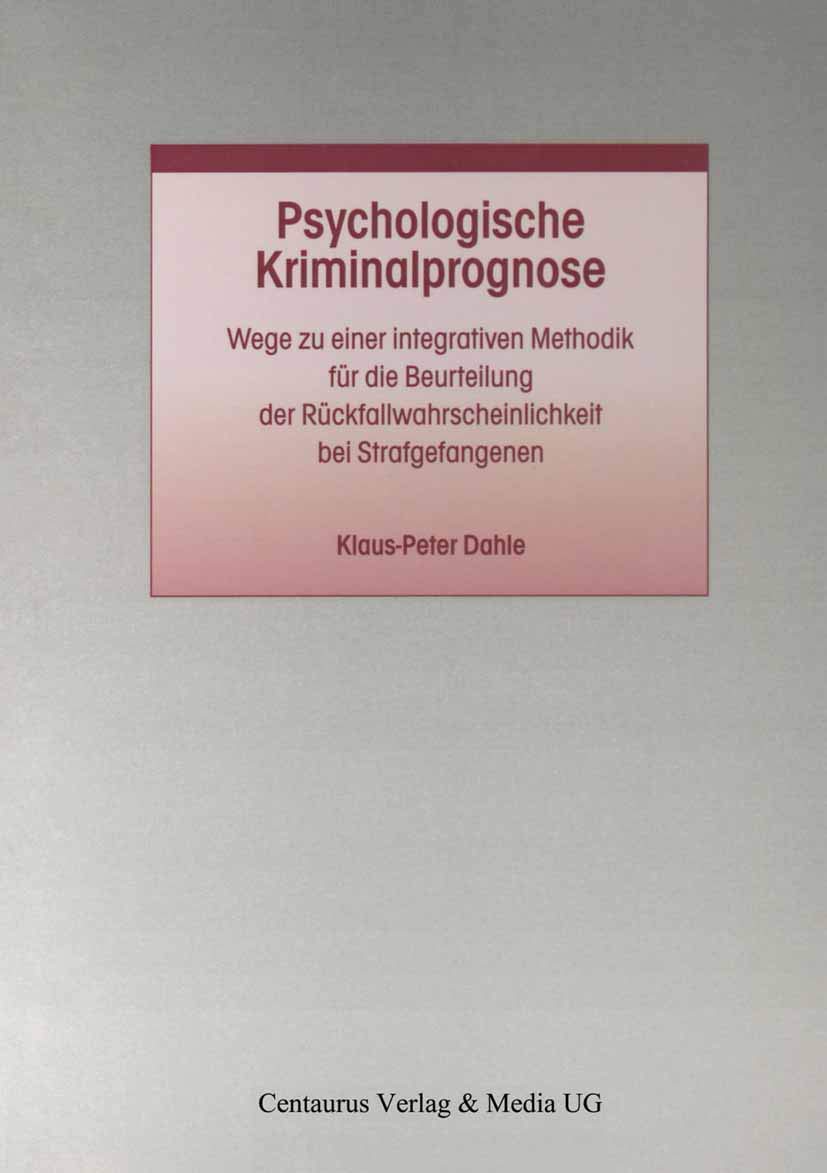 Psychologische Kriminalprognose Law