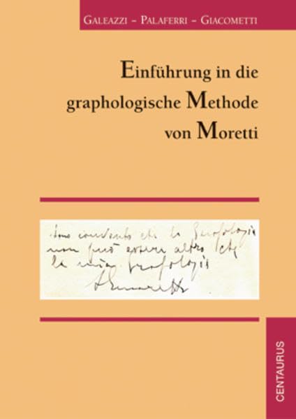 Einführung in die graphologische Methode von Moretti (Schriftenreihe des Forschungszentrums für vergleichende Graphologie, Band 1) Law