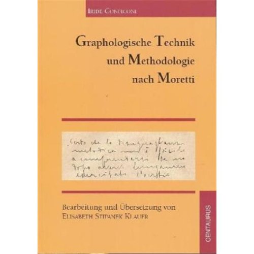 Graphologische Technik und Methodologie nach Moretti (Schriftenreihe des Forschungszentrums für vergleichende Graphologie, 2, Band 2) Psychology