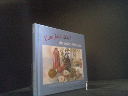 Zum Jahr 2007 - Die besten Wünsche Lifestyle