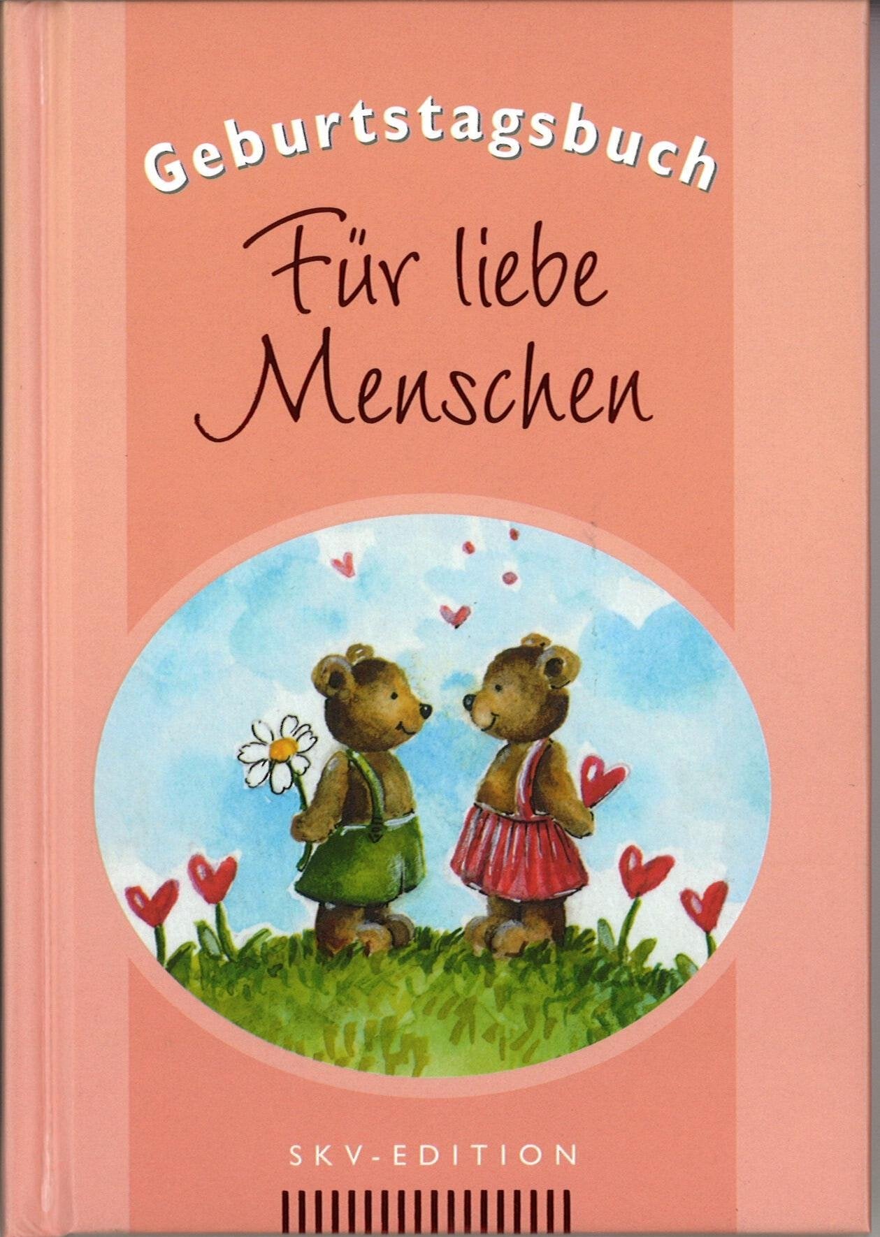 Geburtstagsbuch - Für liebe Menschen Lifestyle