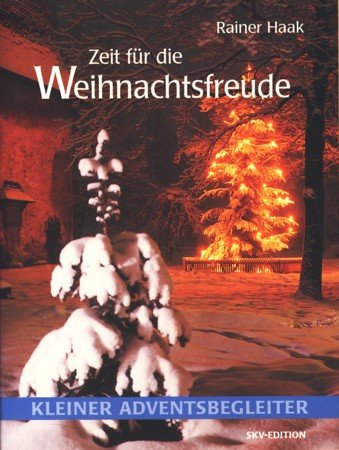 Zeit für die Weihnachtsfreude (Kleiner Adventsbegleiter) Books