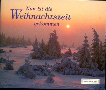 Nun ist die Weihnachtszeit gekommen (Mini-Perlen) Books