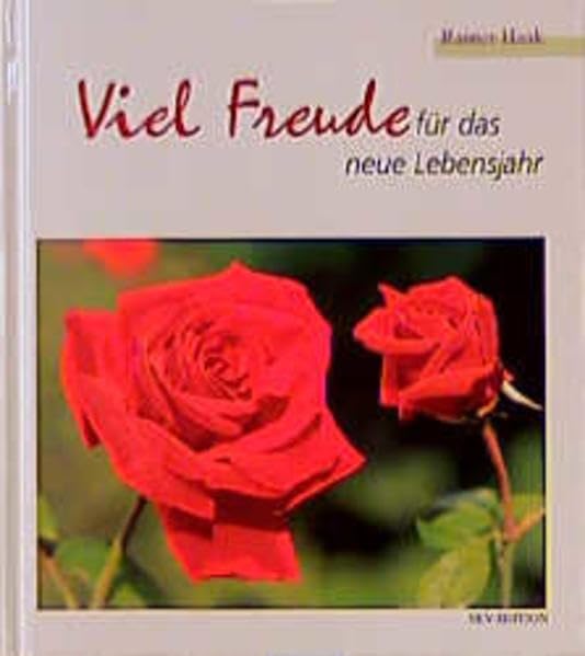 Viel Freude für das neue Lebensjahr (Bild-Text-Bände) Lifestyle