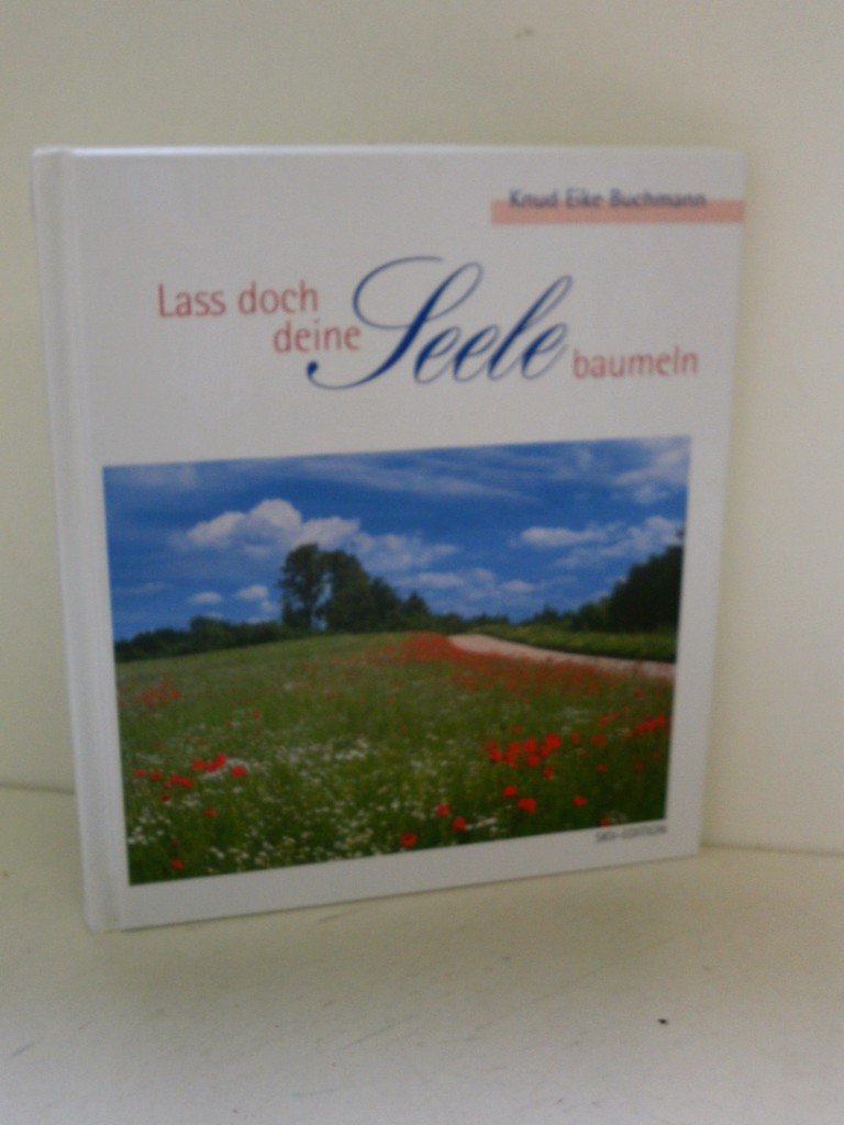 Product Image: Lass doch deine Seele baumeln (Bild-Text-Bände)
