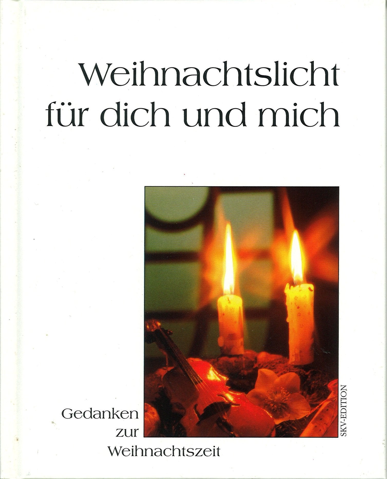 Weihnachtslicht für dich und mich (Gedanken zur Weihnachtszeit) Books