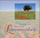 Gedanken und Wünsche der Lebensweisheit (Bild-Text-Bände) Living & Furnishing