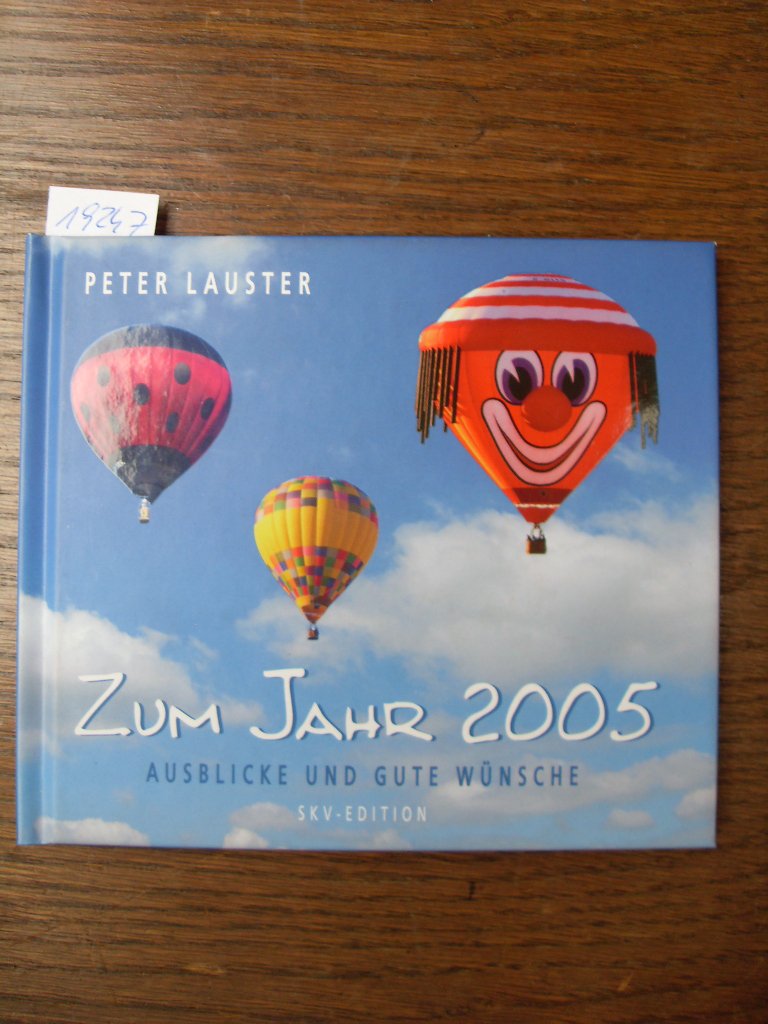Zum Jahr 2005 - Ausblicke und gute Wünsche Lifestyle