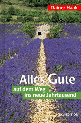 Alles Gute auf dem Weg ins neue Jahrtausend Books