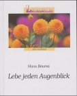 Lebe jeden Augenblick (Lichtblicke) Lifestyle