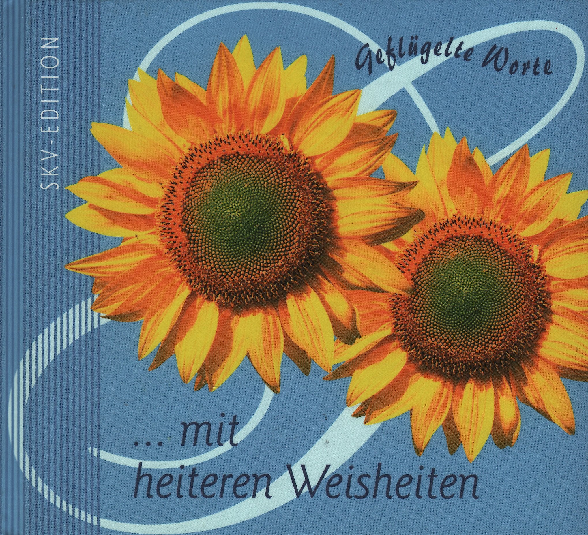 Geflügelte Worte - Mit heiteren Weisheiten Lifestyle