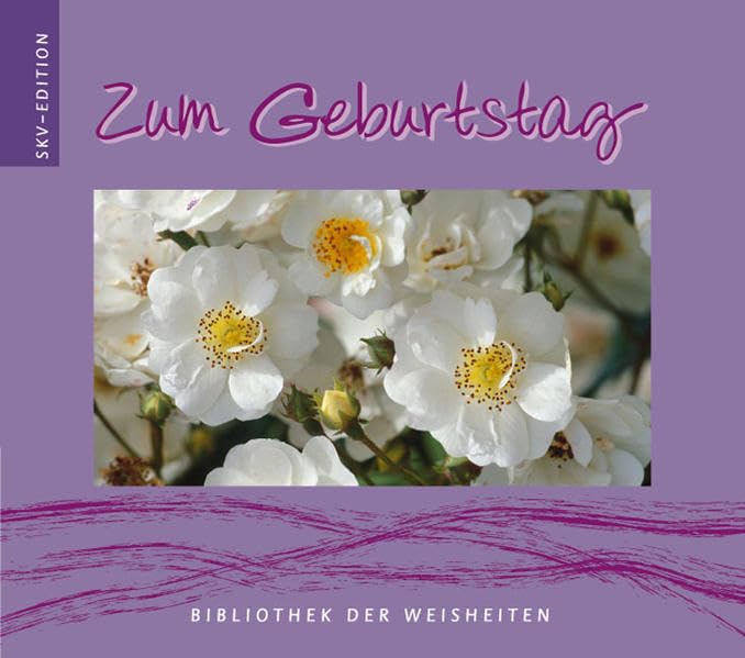 Zum Geburtstag (Bibliothek der Weisheiten) Lifestyle