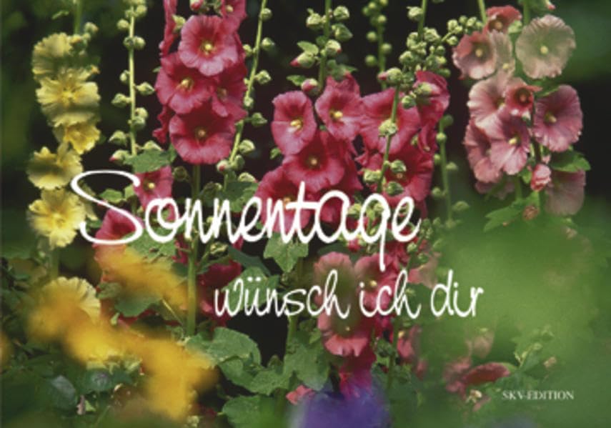 Sonnentage wünsch ich dir (Licht und Freude) Lifestyle