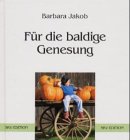 Für die baldige Genesung Lifestyle