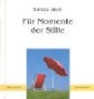 Product Image: Für Momente der Stille