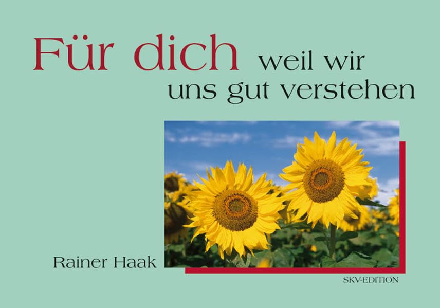 Für dich, weil wir uns gut verstehen Books
