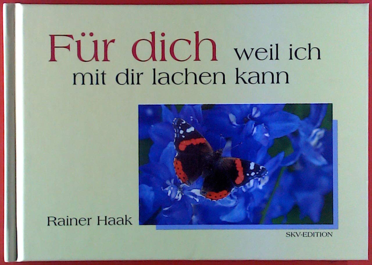 Für dich, weil ich mit dir lachen kann Lifestyle