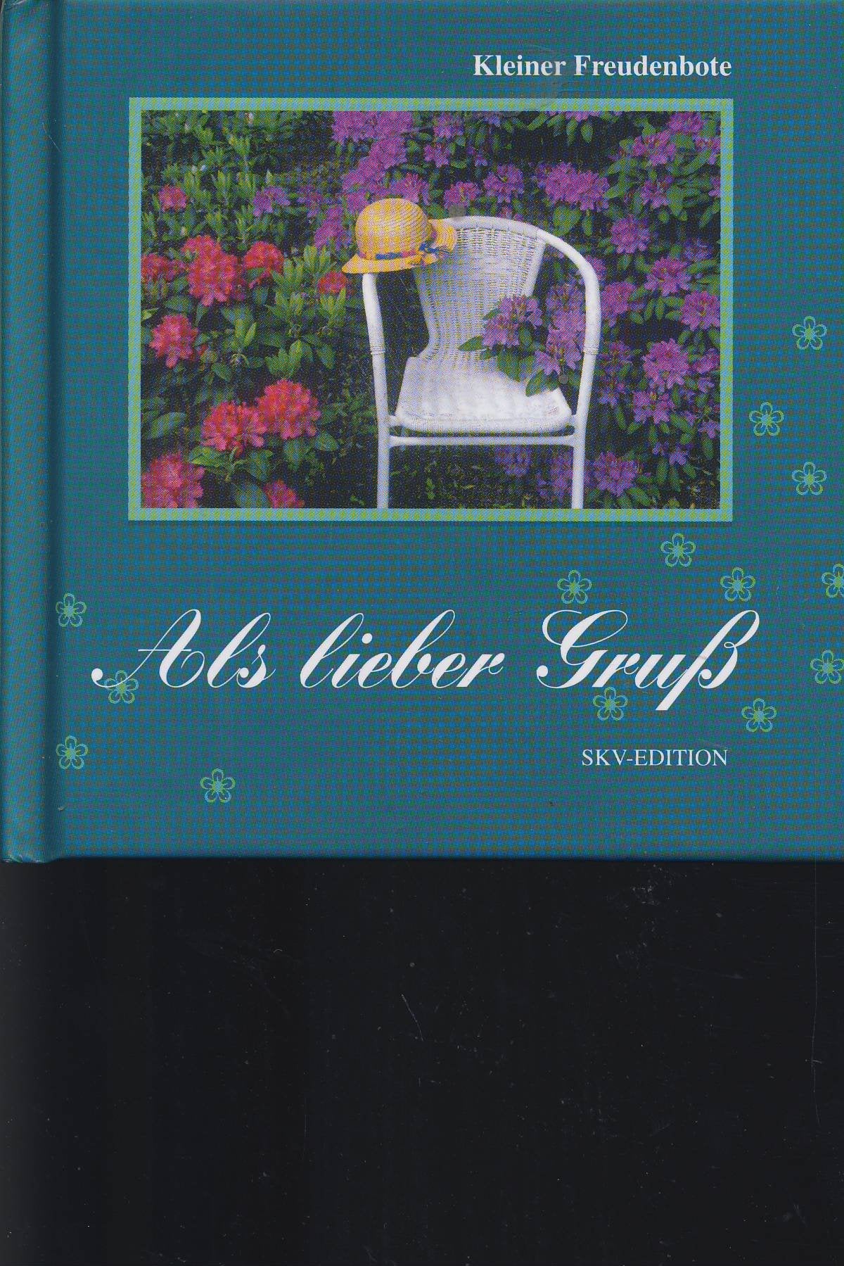 Als lieber Gruss (Kleiner Freudenbote) Lifestyle