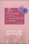 Worte der Hoffnung (Kleine Perlen-Bibliothek) Lifestyle