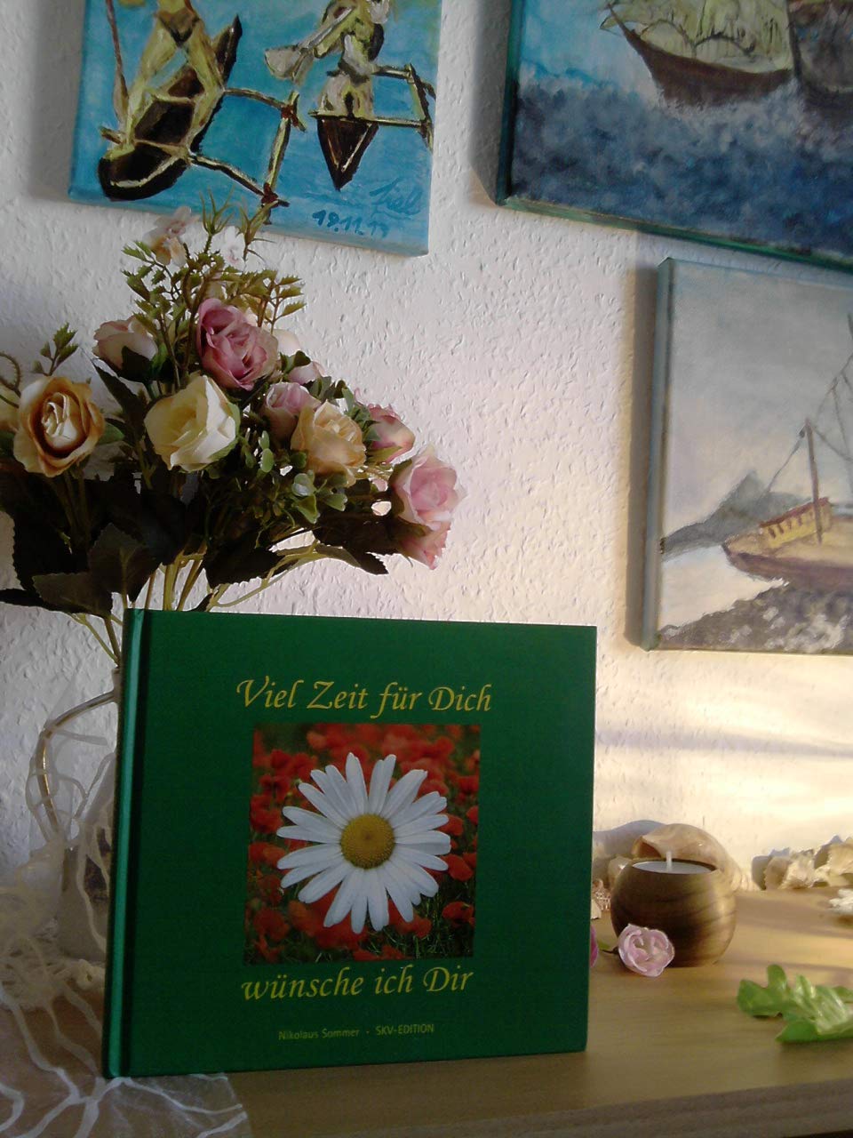 Viel Zeit für dich wünsche ich dir Books