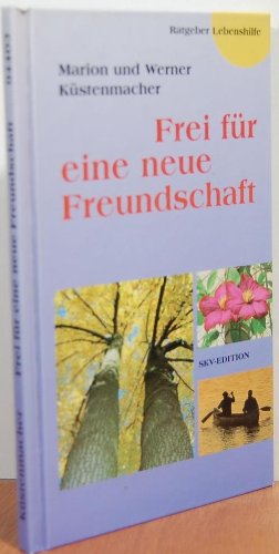Frei für eine neue Freundschaft Partnership & Love