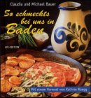 So schmeckts bei uns in Baden Cooking & Enjoying
