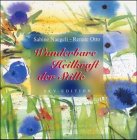 Wunderbare Heilkraft der Stille Lifestyle Books