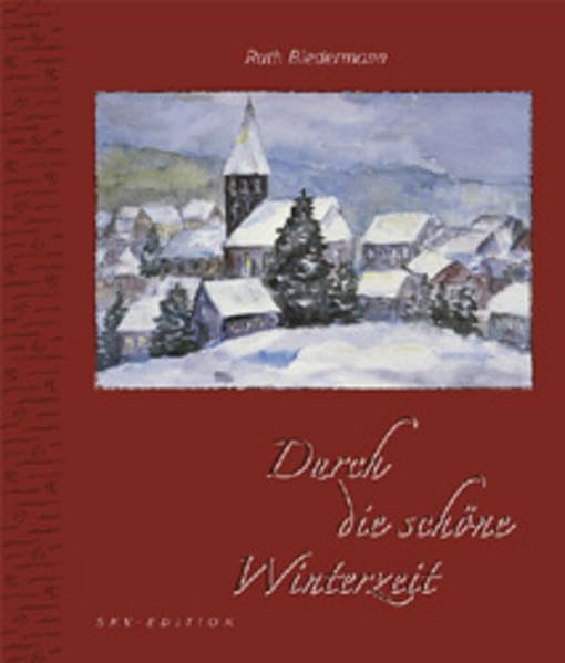 Durch die schöne Winterzeit Garden & Plants Books