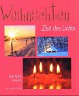 Weihnachten - Zeit des Lichts Lifestyle