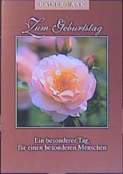 Zum Geburtstag: Ein besonderer Tag, für einen besonderen Menschen Lifestyle