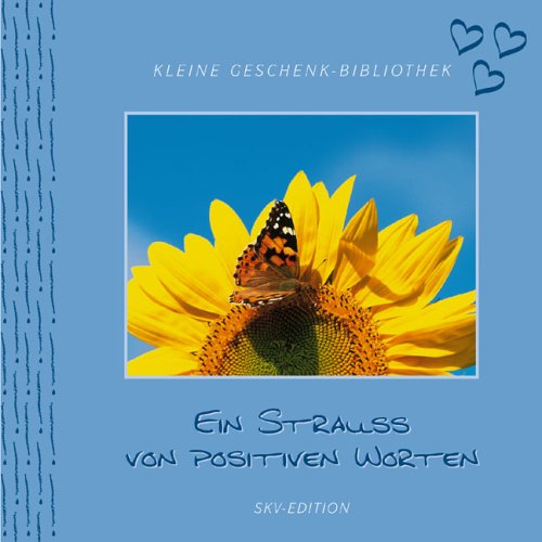 Ein Strauss von positiven Worten Lifestyle