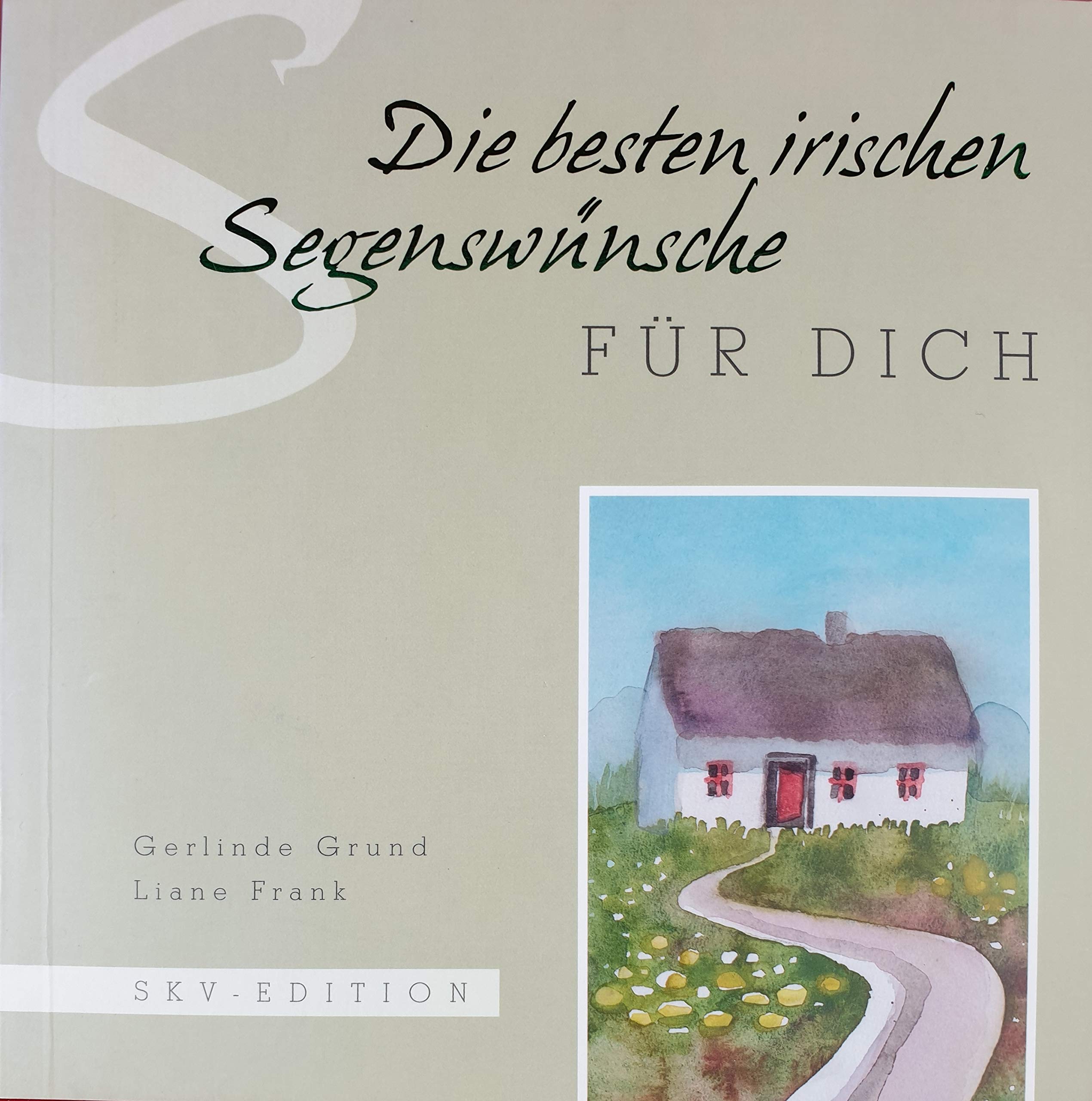 Die besten irischen Segenswünsche für dich Lifestyle