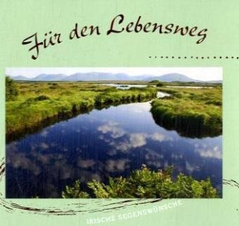 Irische Segenswünsche - Für den Lebensweg Lifestyle