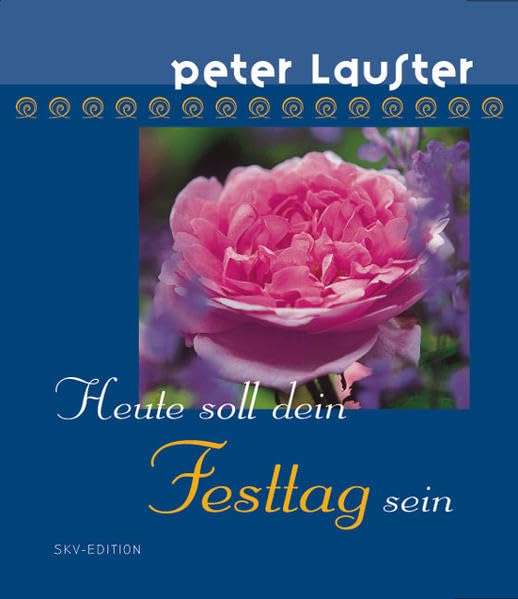 Heute soll dein Festtag sein Books