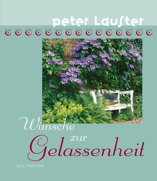 Wünsche zur Gelassenheit Lifestyle