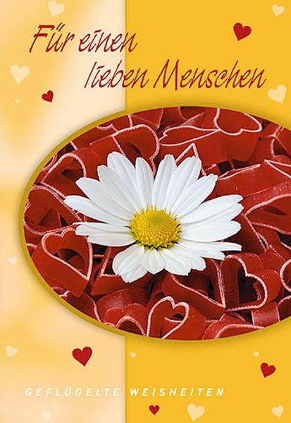Für einen lieben Menschen: Geflügelte Weisheiten Lifestyle