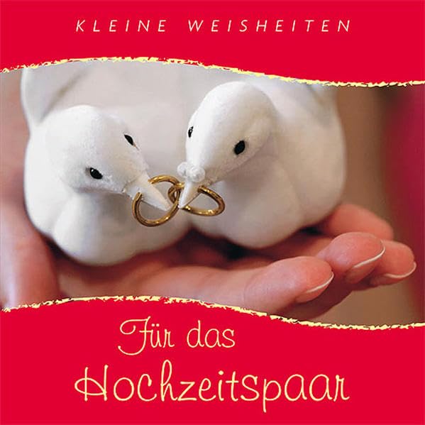 Für das Hochzeitspaar (Kleine Weisheiten) Lifestyle
