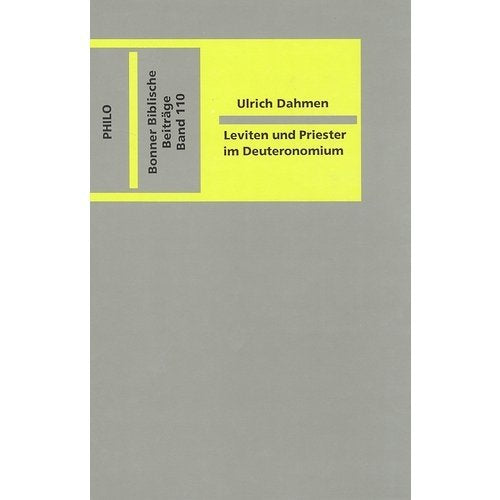 Leviten und Priester im Deuteronomium. Literarkritische und redaktionsgeschichtliche Studien Books