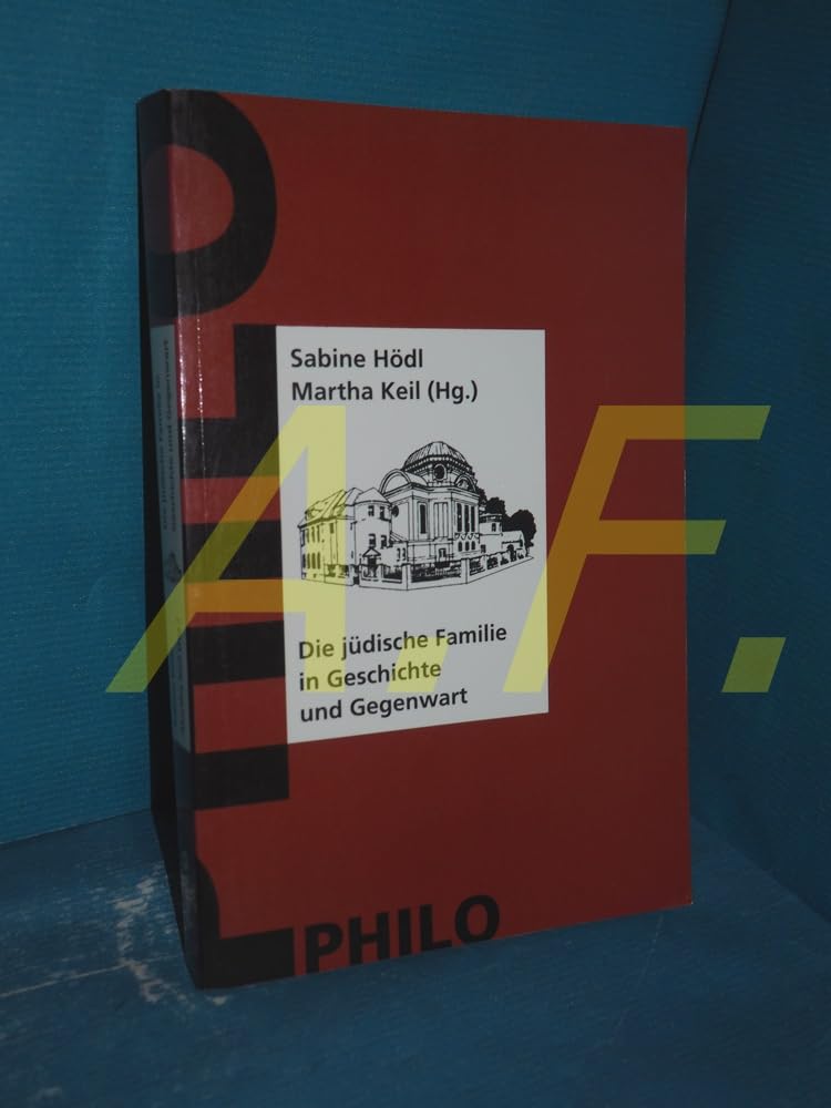 Die jüdische Familie in Geschichte und Gegenwart (Livre en allemand) book