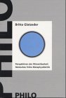 Perspektiven der Wünschbarkeit. Nietzsches frühe Metaphysikkritik Books