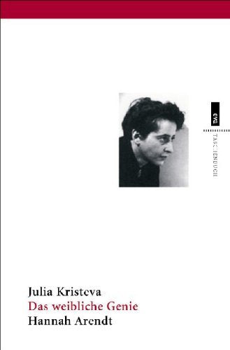 Das weibliche Genie, Bd.1, Hannah Arendt Inspiring women