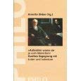 Ausserdem waren sie ja auch Menschen. Goethes Begegnung mit Juden und Judentum Politics & Society